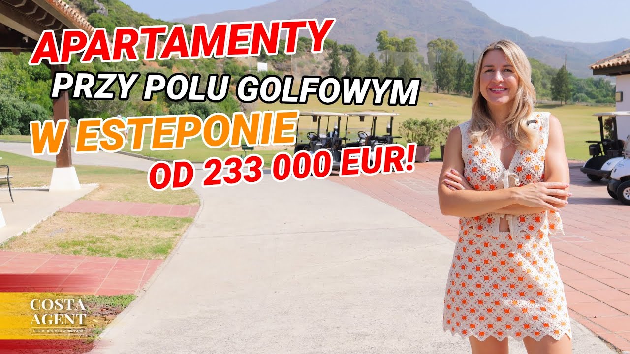 Apartament w Hiszpanii od 233 000 EUR? Zobacz, co oferuje Estepona na Costa del Sol!